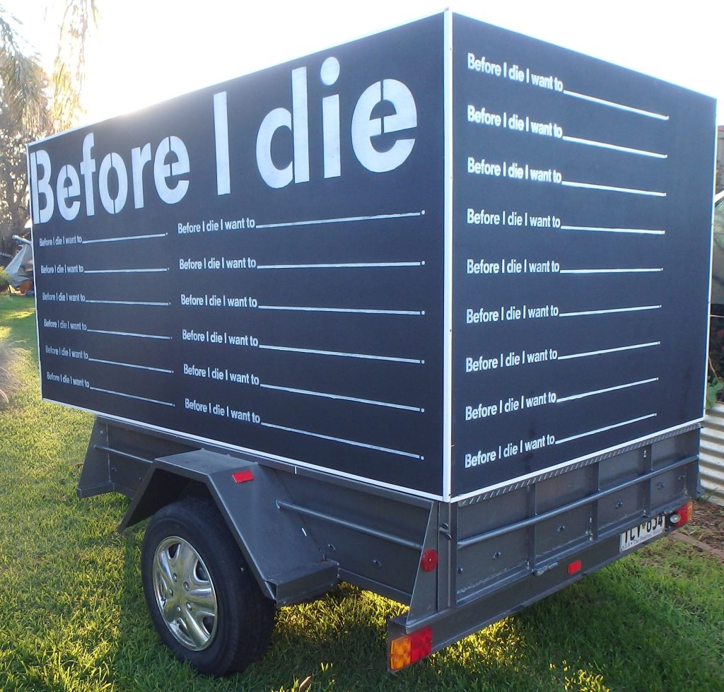 Before I Die mobile trailer - Gawler SA