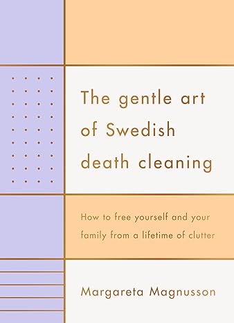 The Gentle Art of Swedish Death Cleaing cover